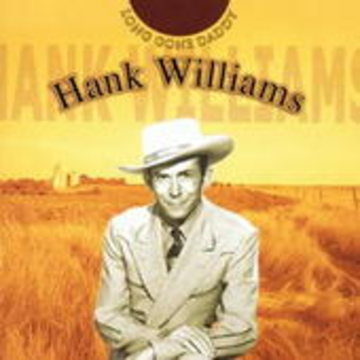 Hank Williams – Long Gone Daddy