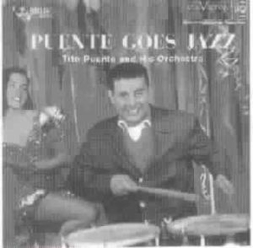 Tito Puente – Puente Goes Jazz
