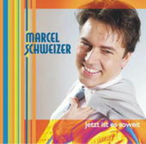 Marcel Schweizer – Jetzt ist es soweit