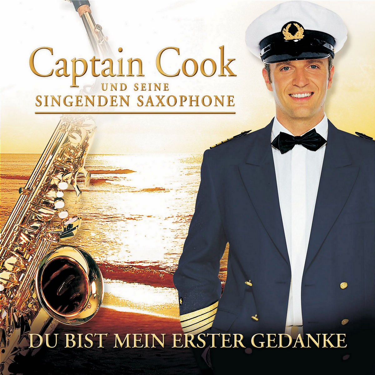 Captain Cook und seine singenden Saxophone – Du bist mein erster Gedanke