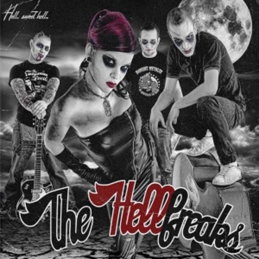 The Hellfreaks – Hell, Sweet Hell