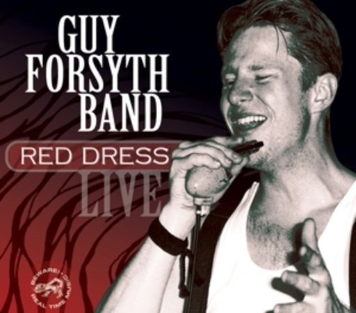The Guy Forsyth Band – Red Dress