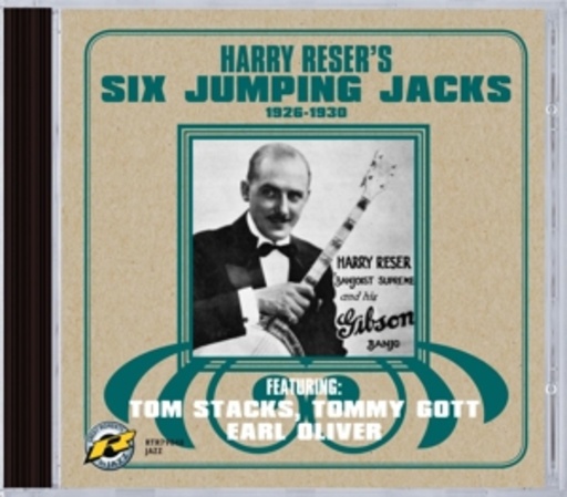 Harry Reser – Six Jumping Jacks 1926-1930