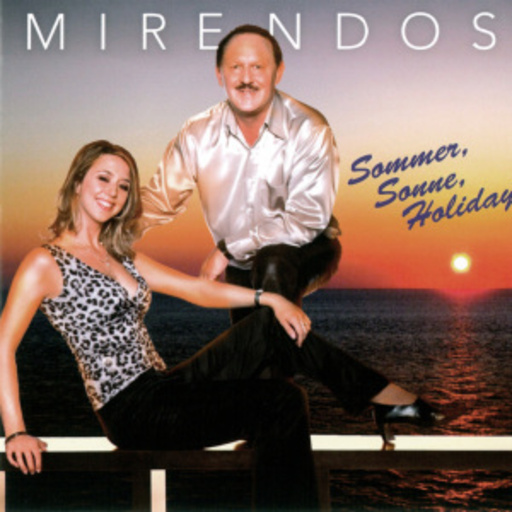 Mirendos – Sommer, Sonne, Holiday