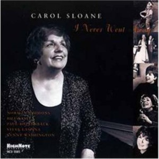 Carol Sloane – I Never Went Away