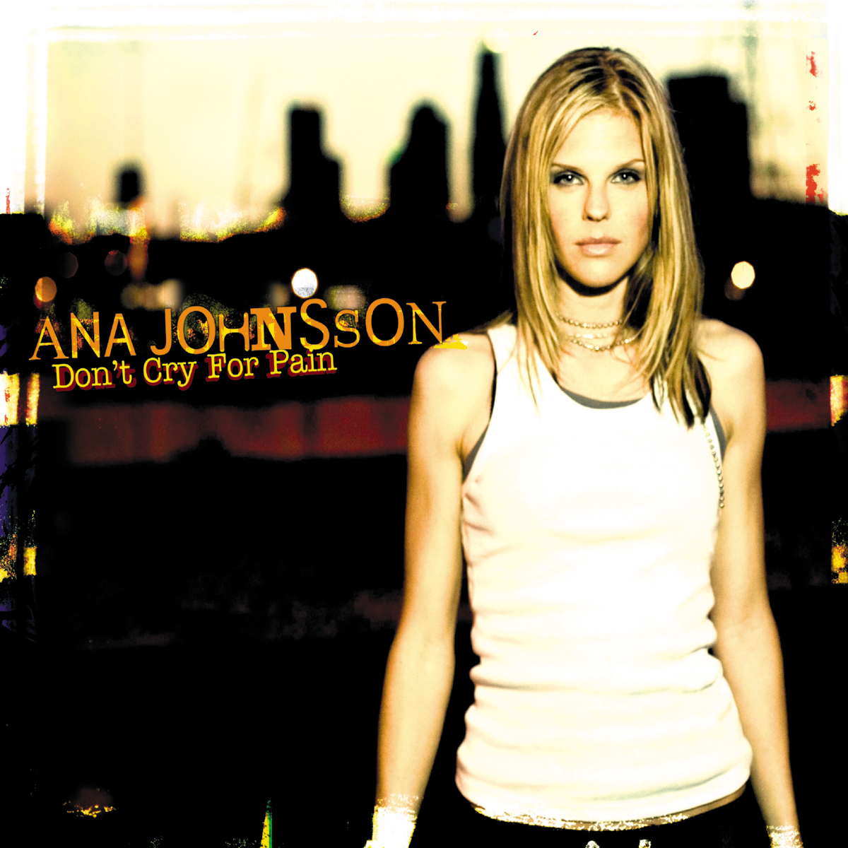 Ana Johnsson – Don't Cry For Pain