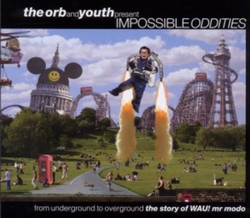 Diverse – The Or'b & Youth Pres. Impossible Oddities