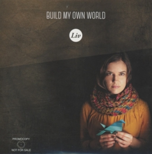 Liv – Build My Own World