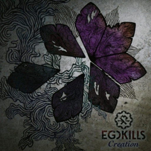 Ego Kills – Creation
