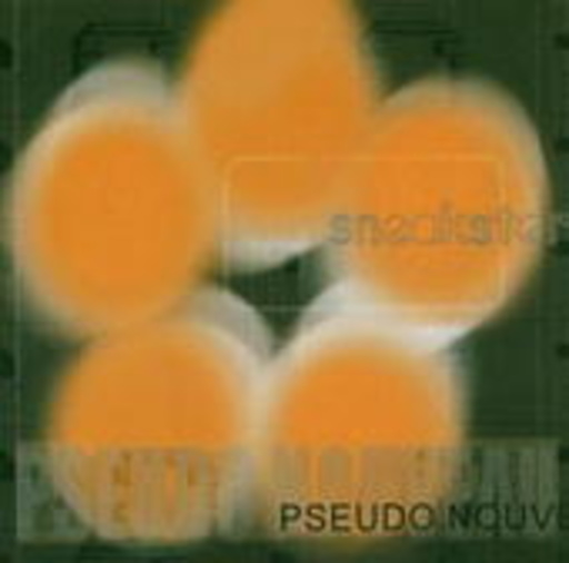 Sneakster – Pseudo Nouveau