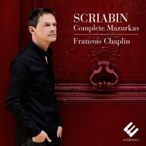 François Chaplin – Complete Mazurkas