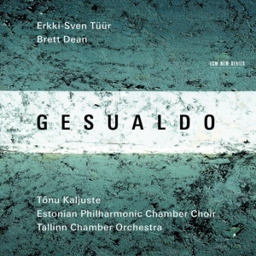 Tonu Kaljuste – Gesualdo