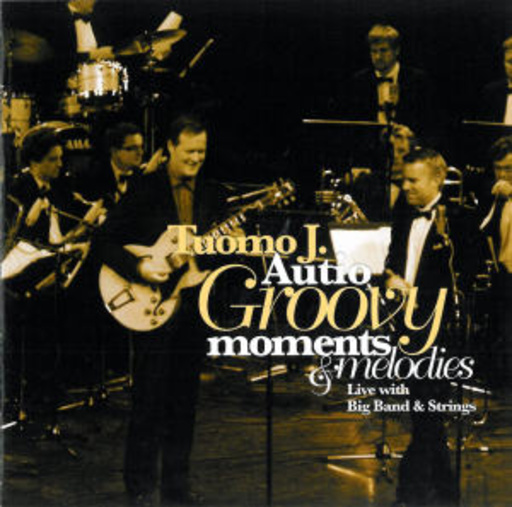 Tuomo J. Autio – Groovy Moments And Melodies