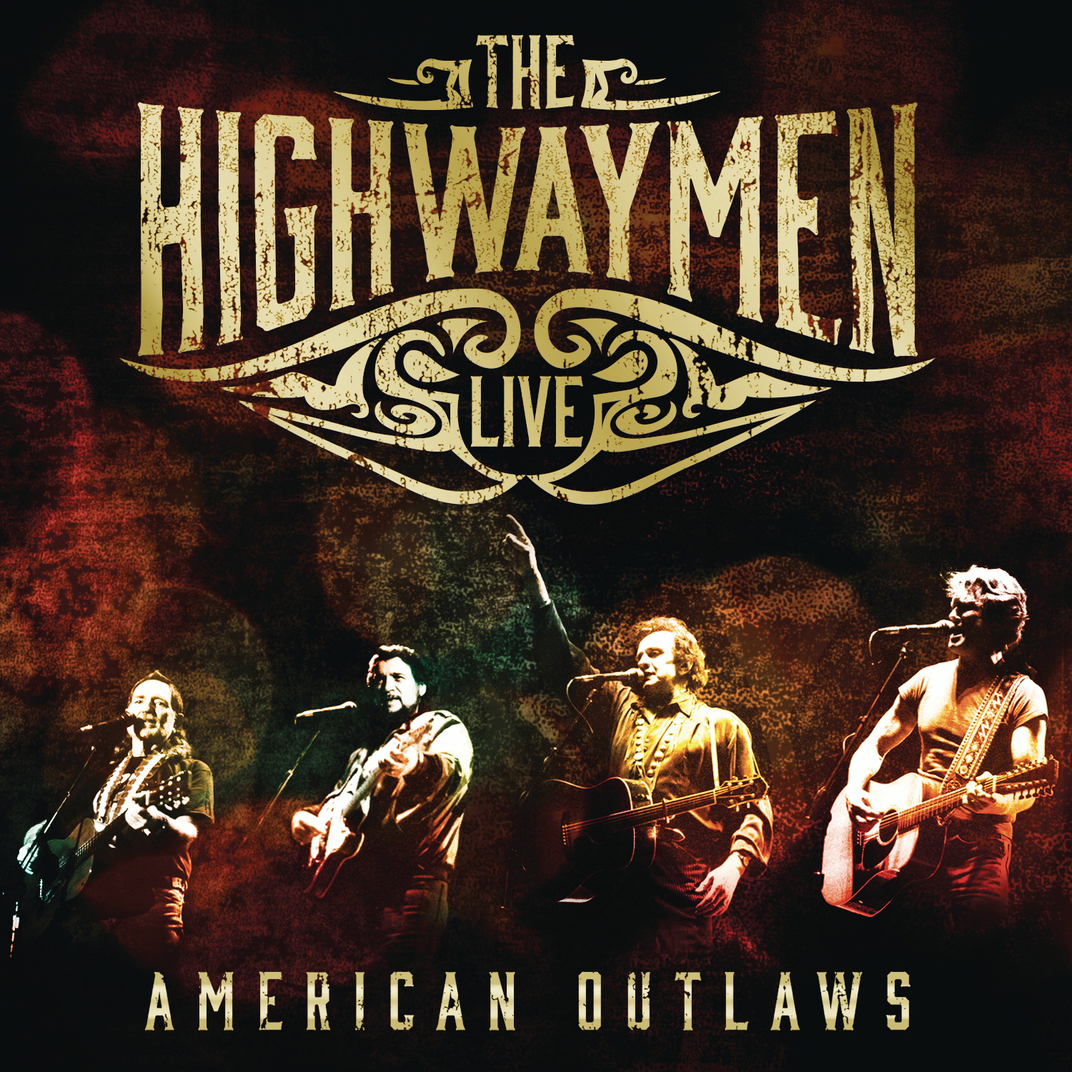 The Highwaymen – Live - American Outlaws