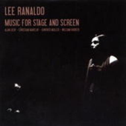 Lee Ranaldo – Music For The Stage & Screen
