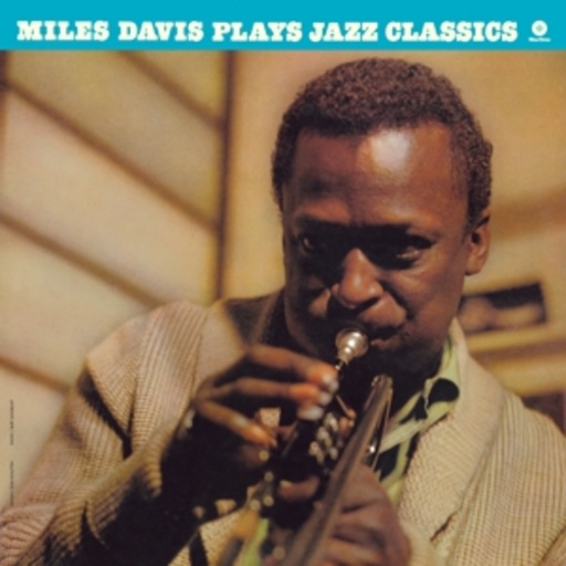 Miles Davis – Miles Davis Plays Jazz Classics