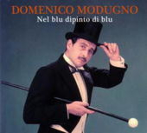 Domenico Modugno – Nel Blu Dipinto Di Blu