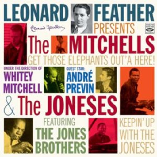 Leonard Feather pres. The Mitchells & The Joneses – Leonard Feather Presents The Michells & The Joneses