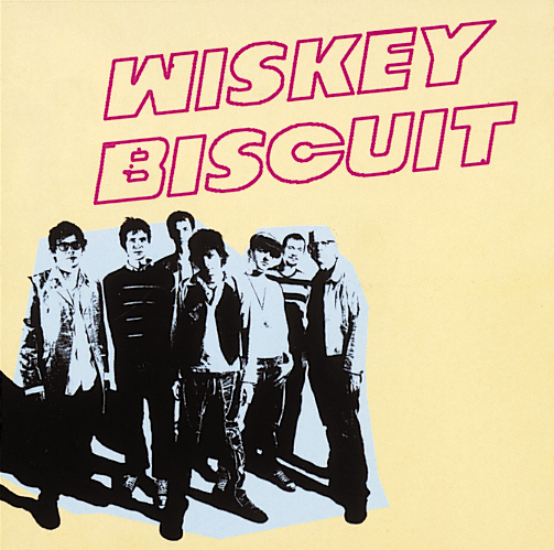 Wiskey Biscuit – Wiskey Biscuit