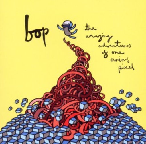 Bop – Amazing Adventures Of One Caurious Pixel