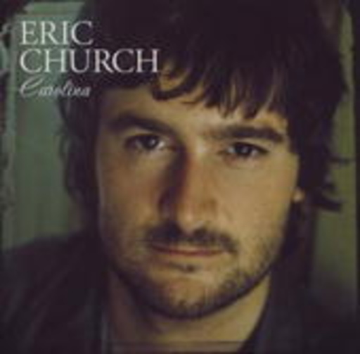 Eric Church – Carolina