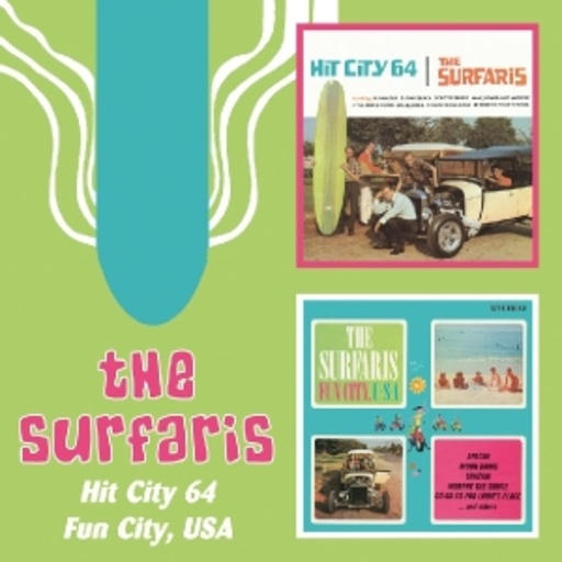 The Surfaris – Hit City 64/Fun City USA