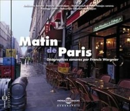 Francis Warginier – Matin De Paris - Geographies Sonores