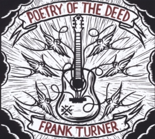 Frank Turner – Poetry Of The Deed