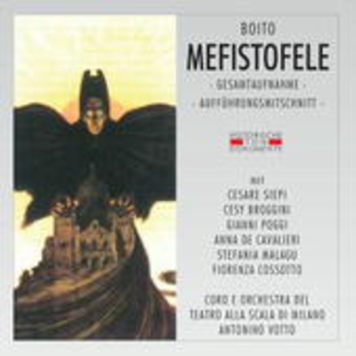 Coro E Orchestra Del Theatro Alla Scala Di Milano – Mefistofele