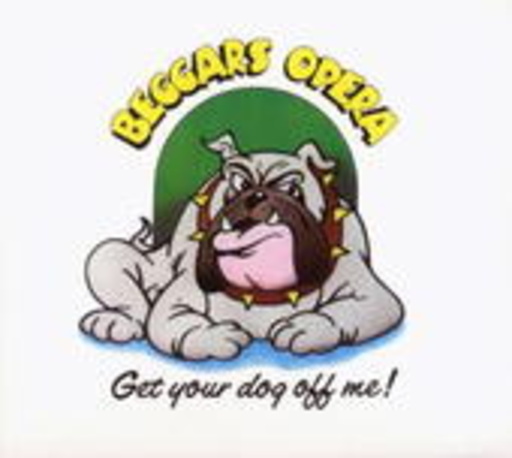 Beggars Opera – Get Your Dog Of Me