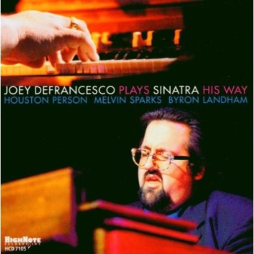 Joey DeFrancesco – Plays Sinatra His Way