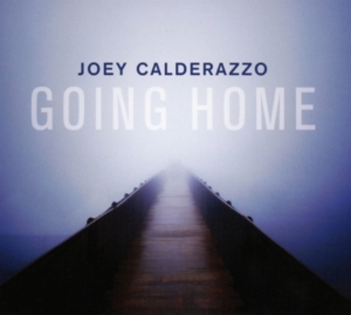Joey Calderazzo – Going Home