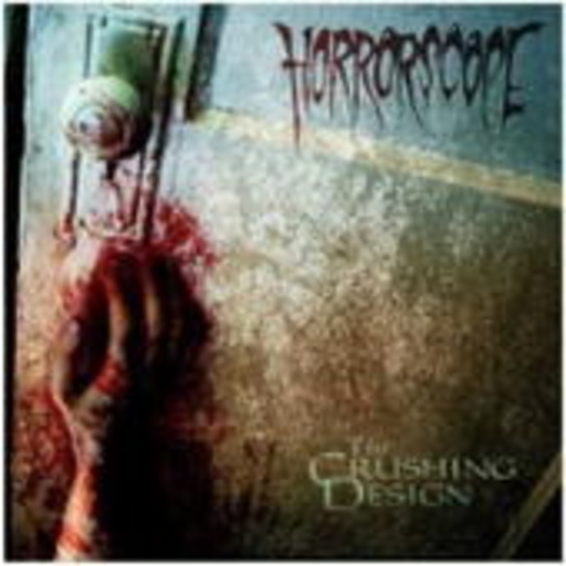 Horrorscope – The Crushing Design