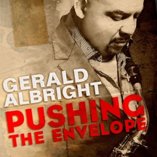 Gerald Albright – Pushing The Envelope