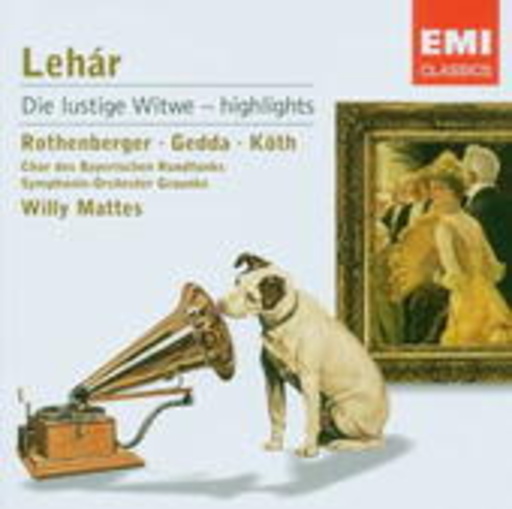 Anneliese Rothenberger/Willy Mattes – Die lustige Witwe - Highlights (Nipper Collection)