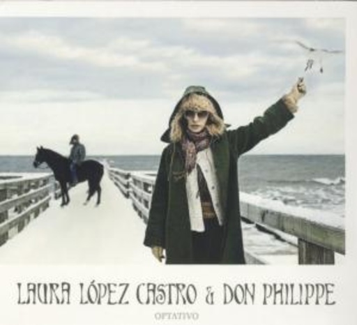 Laura López Castro & Don Philippe – Optativo