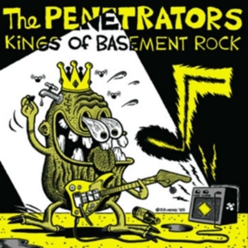Penetrators – King Of The Basement Rock
