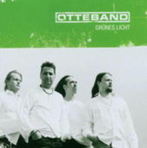 Ötteband – Grünes Licht