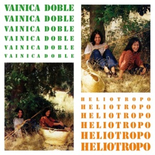 Vainica Doble – Heliotropo