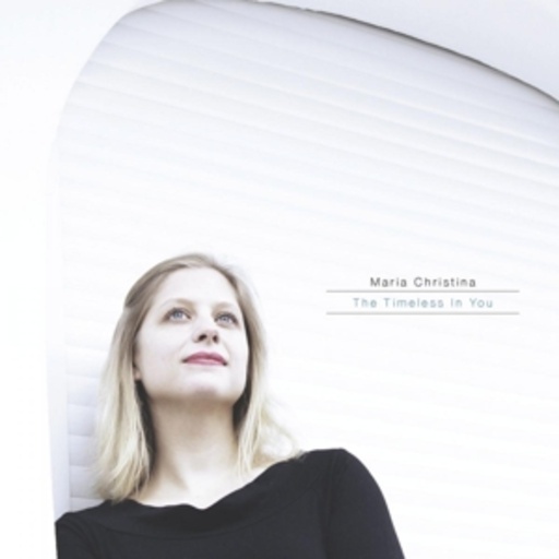 Maria Christina – The Timeless In You