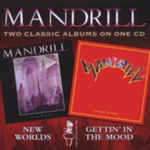 Mandrill – New Worlds/Getting In The Mood
