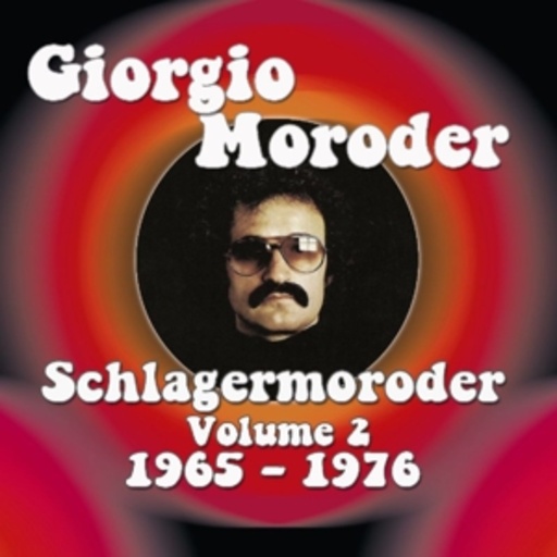 Giorgio Moroder – Schlagermoroder Vol. 2 - 1965-1976