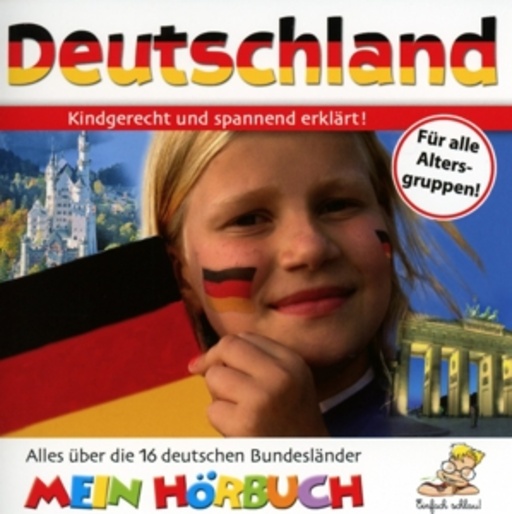 Diverse – Deutschland - Alles über die 16 Bundesländer