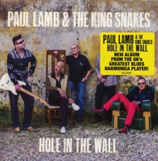 Paul Lamb & The King Snakes – Hole In The Wall
