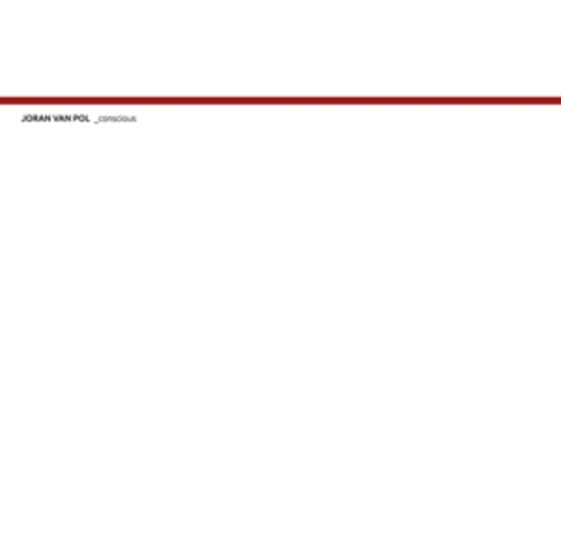 Joran van Pol – Concious