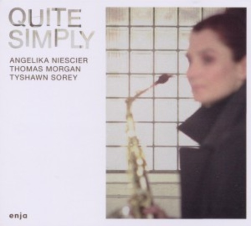 Angelika Niescier – Quite Simply