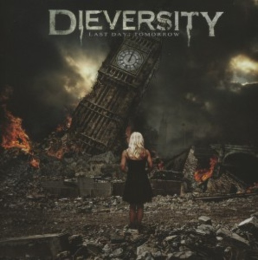 Dieversity – Last Day Tomorrow