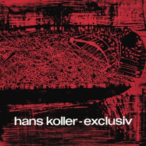 Hans Koller – Exclusiv