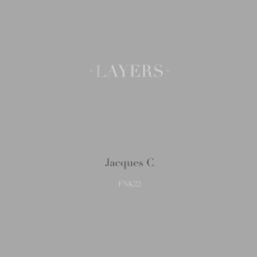 Jacques C – Layers