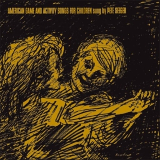 Pete Seeger – American Game And Activity Songs For Children
